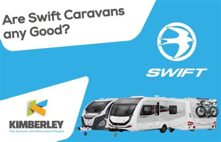 Are Swift Caravans any good?