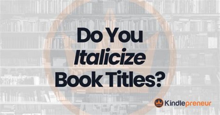 Do you italicize Magazine titles in MLA?