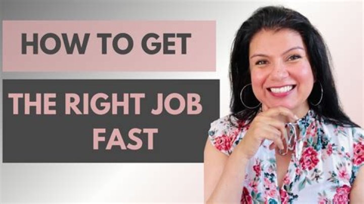 How can I get a job fast?