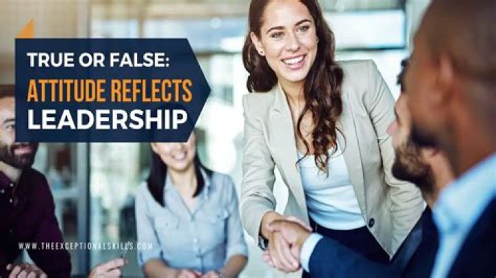What attitude reflects leadership?