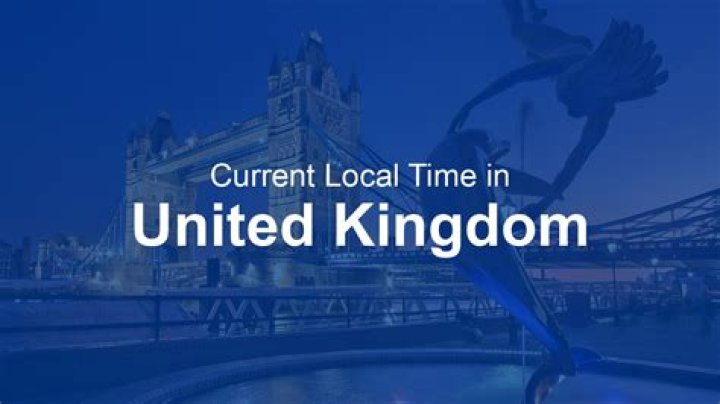 What time in UK just now?
